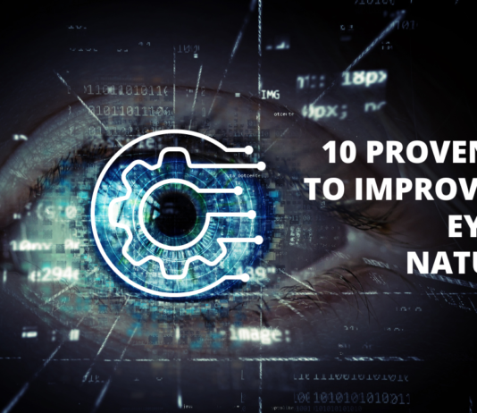 10 Proven Ways to Improve Your Eyesight Naturally