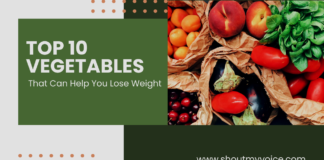 Top 10 Vegetables That Can Help You Lose Weight