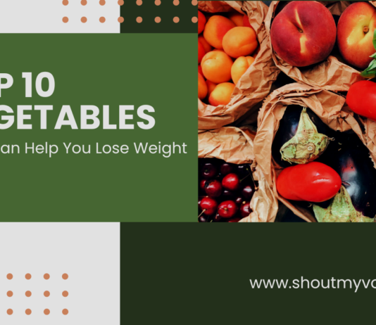 Top 10 Vegetables That Can Help You Lose Weight