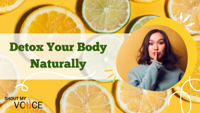 Detox Your Body Naturally