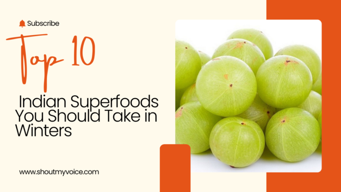 Top 10 Indian Superfoods You Should Take in Winters